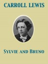 Sylvie and Bruno - Lewis Carroll