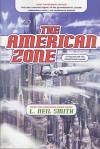 The American Zone - L. Neil Smith