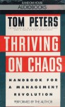 Thriving on Chaos: Handbook for a Management Revolution - Tom Peters