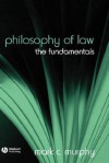 Philosophy of Law - Mark C. Murphy