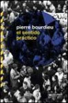 El sentido práctico - Pierre Bourdieu, Ariel Dilon, Pablo Tovillas