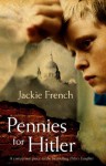 Pennies For Hitler - Jackie French