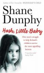 Hush, Little Baby - Shane Dunphy