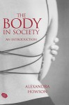 Body in Society - Alexandra Howson