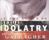 At the Altar of Sexual Idolatry Audio Book (Audiocd) - Steve Gallagher