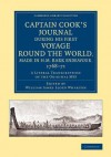 Captain Cook's Journal During His First Voyage Round the World, Made in H.M. Bark Endeavour, 1768 71: A Literal Transcription of the Original Mss - James Cook, William James Lloyd Wharton