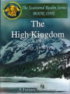 The High Kingdom (The Scattered Realm Series) - Philip Weeks, David Quinn, Andrae Weeks