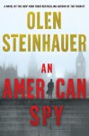 An American Spy - Olen Steinhauer