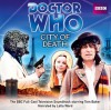 Doctor Who: City of Death - Douglas Adams, Tom Baker, Lalla Ward