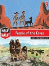 People of the Caves: Great Story & Cool Facts - Alain Surget, Julien Hirsinger, François Avril, Jean-Pierre Duffour