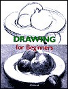 Drawing (Fine Arts for Beginners) - Konemann, Cerver