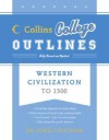 Western Civilization to 1500 - John Chuchiak, Walther Kirchner, John F. Chuchiak, IV, Walter Kirchner