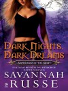 Dark Nights, Dark Dreams - Savannah Russe