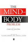 The Mind-Body Problem: A Guide to the Current Debate - Richard Warner