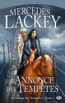 L'annonce des tempêtes (La Trilogie des Tempêtes, #1) - Mercedes Lackey