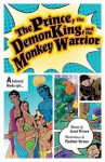 The Prince, the Demon King, and the Monkey Warrior - Janet Brown, Vladimir Verano