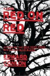 Red on Red - Edward Conlon