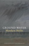 Ground Water - Matthew Hollis