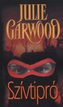 Szívtipró (Buchanan, #1) - Julie Garwood, Gizella Tóth