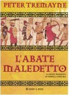 L'abate maledetto (Sister Fidelma, #12) - Peter Tremayne