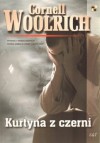 Kurtyna z czerni - Cornell Woolrich