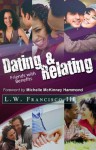 Dating & Relating: Friends with Benefits - L.W. Francisco III, Michelle McKinney Hammond