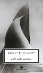 Isole nella corrente (Brossura) - Vincenzo Mantovani, Ernest Hemingway