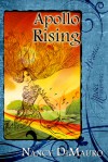 Apollo Rising - Nancy DiMauro