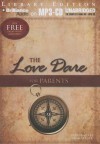 The Love Dare for Parents - Stephen Kendrick, Alex Kendrick, Adam Verner