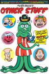 Peter Bagge's Other Stuff - Alan Moore, Daniel Clowes, Adrian Tomine, Robert Crumb, Jaime Hernández, Gilbert Hernández, Peter Bagge, Johnny Ryan