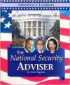 The National Security Advisor (America's Leaders) - Scott Ingram