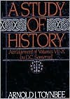 A Study of History, Abridgment of Vols 7-10 - Arnold Joseph Toynbee