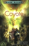 Sky Coyote (Company) - Kage Baker