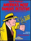 Dick Tracy: America's Most Famous Detective - Chester Gould, Bill Crouch