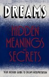 Dreams: Hidden Meanings and Secrets - Orion