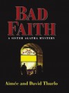 Bad Faith - Aimee Thurlo, David Thurlo