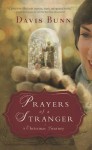 Prayers of a Stranger: A Christmas Journey (Thorndike Press Large Print Christian Fiction) - Davis Bunn