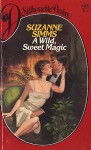 A Wild, Sweet Magic - Suzanne Simms