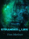 Stranded by Lies - Finn Marlowe