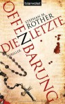 Die Letzte Offenbarung Thriller - Stephan M. Rother