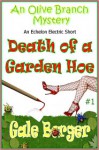 Death of a Garden Hoe - Gale Borger