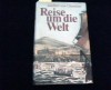 Reise um die Welt - Adelbert von Chamisso