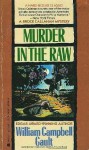 Murder in the Raw - William Campbell Gault