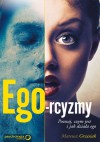 Ego-rcyzmy - Mateusz Grzesiak