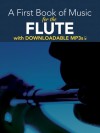 A First Book of Music for the Flute with Downloadable MP3s - Dover Publications Inc.