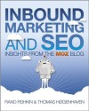 Inbound Marketing and SEO: Insights from the Moz Blog - Rand Fishkin, Thomas H?genhaven