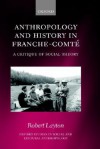 Anthropology and History in Franche-Comte: A Critique of Social Theory - Robert Layton