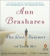The Last Summer (of You and Me) - Ann Brashares, Cassandra Campbell