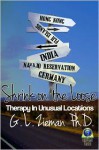 Shrink on the Loose: Therapy in Unexpected Locations - G. L. Zieman, Ph.D.