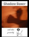 Shadow Boxer - R.M. Fraser